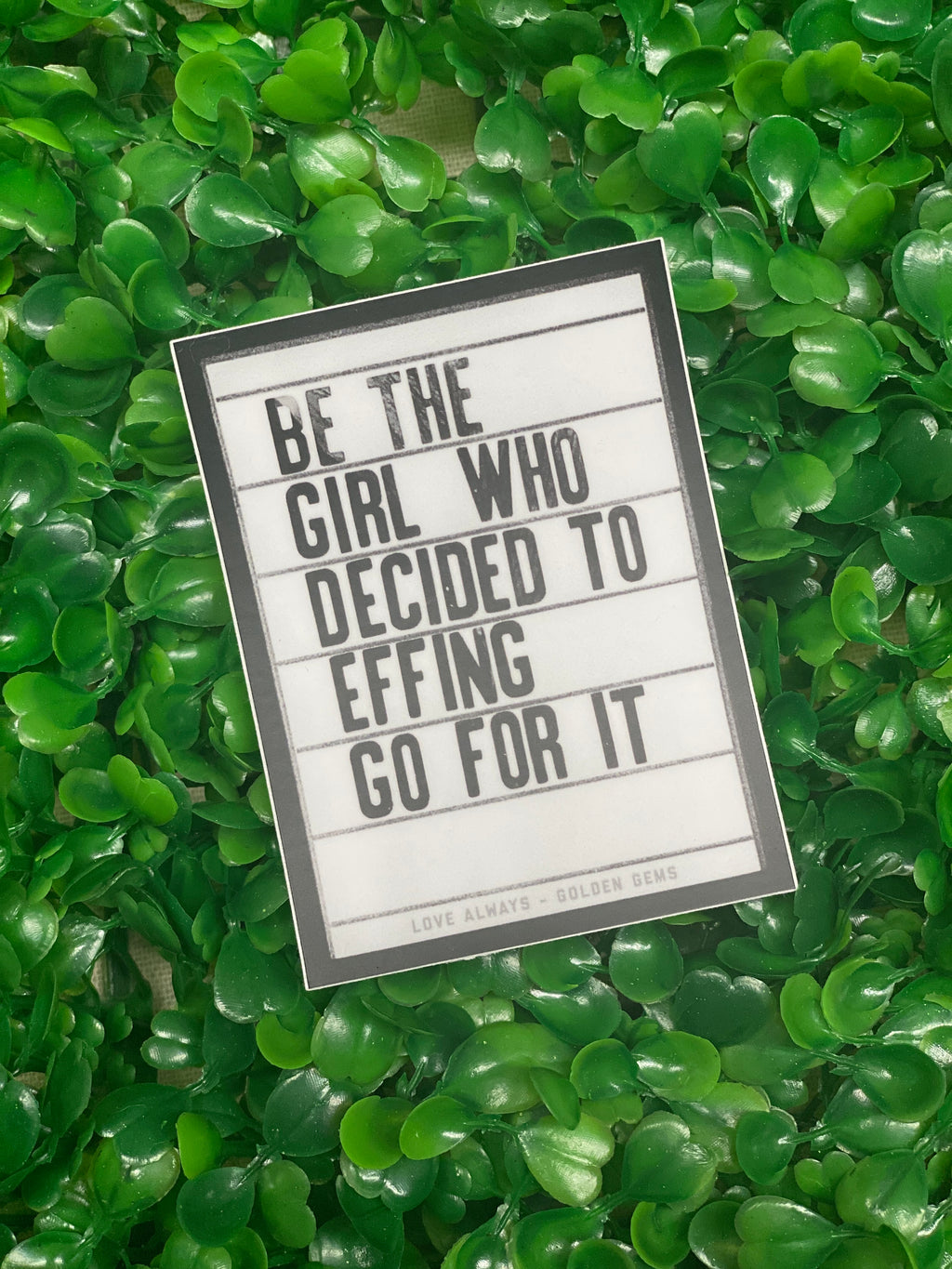 Be The Girl... Sticker